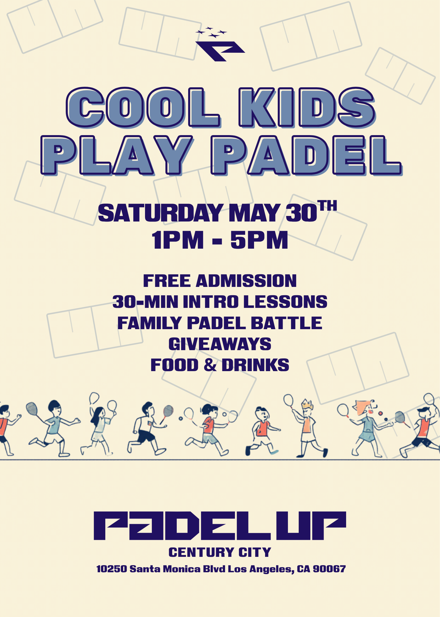 Cool Kids Play Padel flyer — Saturday May 30, 1–5 PM, Padel Up Century City